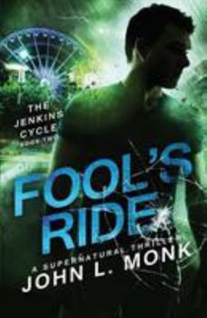 Fool's Ride - Book #2 of the Jenkins Cycle