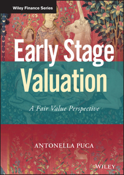 Hardcover Early Stage Valuation: A Fair Value Perspective Book