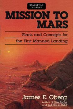 Paperback Mission to Mars: Plans and Concepts for the First Manned Landing Book