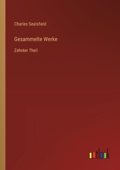 Gesammelte Werke: Zehnter Theil