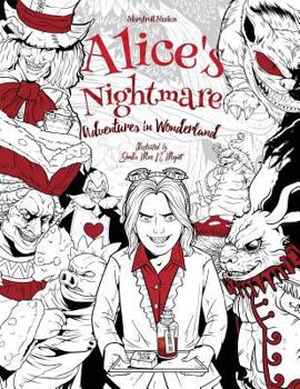 Paperback Alice's Nightmare - Adventures in Wonderland - Adult Coloring Book: (Horror, Halloween) [Large Print] Book