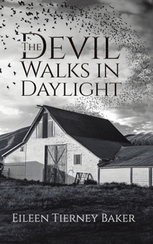 Hardcover The Devil Walks in Daylight Book