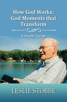 Paperback How God Works: God Moments that Transform—A Study Guide Book