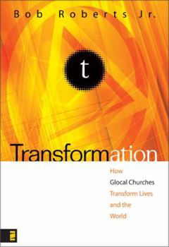 Hardcover Transformation: How Glocal Churches Transform Lives and the World Book