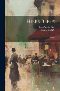 Paperback Hiers Bleus: Poésies... [French] Book