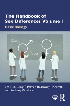 Hardcover The Handbook of Sex Differences Volume I Basic Biology Book