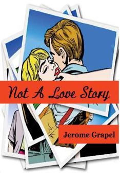 Paperback Not a Love Story Book