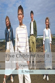 Paperback Five Children And It: Original Text Book