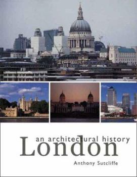 Hardcover London: An Architectural History Book