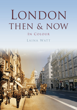 Paperback London: Then & Now in Colour Book