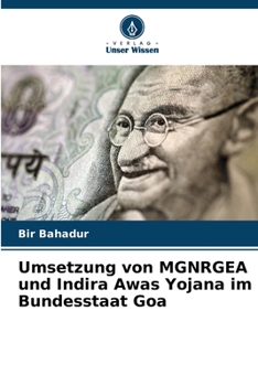 Paperback Umsetzung von MGNRGEA und Indira Awas Yojana im Bundesstaat Goa [German] Book