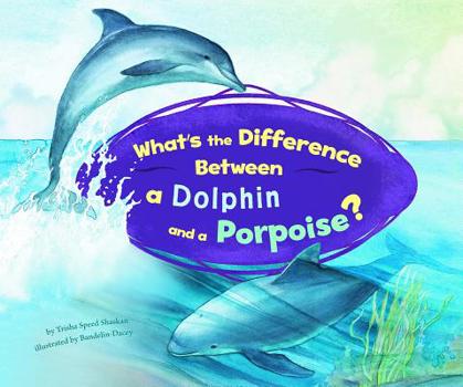 Library Binding What's the Difference Between a Dolphin and a Porpoise? Book