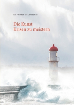 Paperback Die Kunst Krisen zu meistern [German] Book