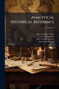 Paperback Analytical Historical Reference; Volume 6 Book
