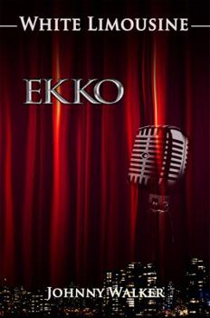 EKKO - Book #1 of the EKKO Trilogy