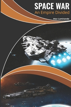 Paperback Space War: An Empire Divided Book