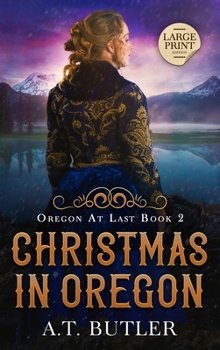 Hardcover Christmas in Oregon: Historical Women's Fiction Saga Large Print [Large Print] Book