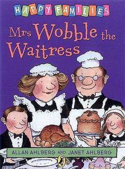 Mrs. Wobble the Waitress - Book  of the Happy Families