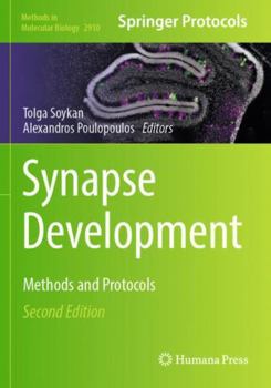Paperback Synapse Development: Methods and Protocols (Methods in Molecular Biology) Book