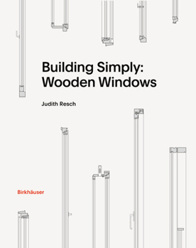Hardcover Building Simply: Wooden Windows Book