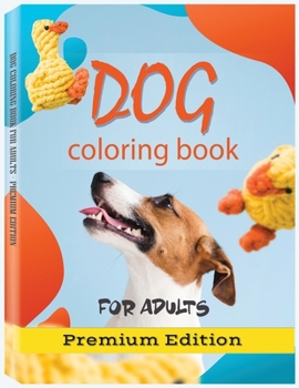 Paperback Dog Coloring Book for Adults Book