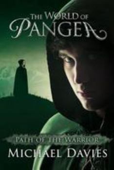 Paperback The World of Pangea: Path of the Warrior Book