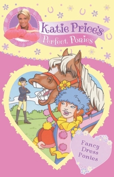 Fancy Dress Ponies - Book #3 of the Perfect Ponies