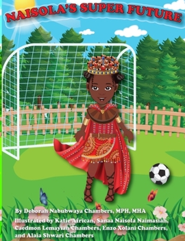 Paperback Naisola's Super Future Book