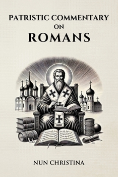 Paperback Patristic Commentary on Romans Book