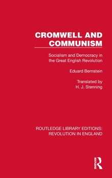 Hardcover Cromwell and Communism: Socialism and Democracy in the Great English Revolution Book