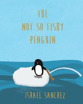 Paperback The Not So Fishy Penguin Book