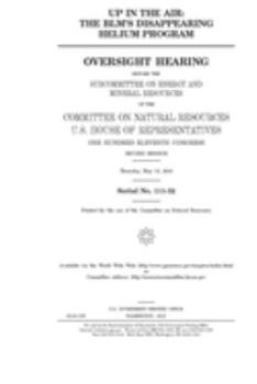 Paperback Up in the air: the BLM's disappearing helium program Book