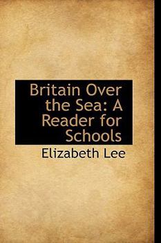 Paperback Britain Over the Sea: A Reader for Schools Book