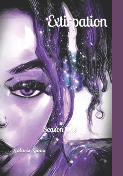 Paperback Extirpation: Season One Book