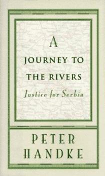 Hardcover A Journey to the Rivers: Justice for Serbia Book