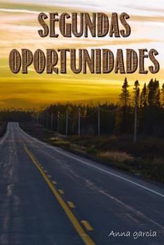 Paperback Segundas oportunidades [Spanish] Book