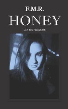 Paperback Honey: édition intégrale [French] Book