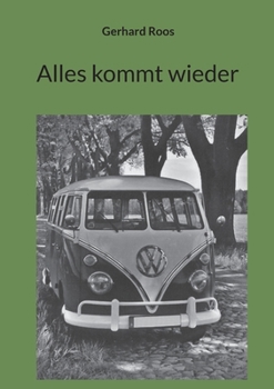 Paperback Alles kommt wieder [German] Book