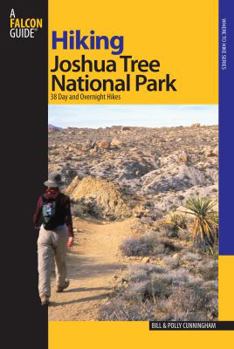 Paperback Hiking Joshua Tree National Park: 38 Day and Overnight Hikes Book