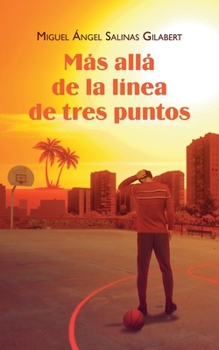 Paperback Más allá de la línea de tres puntos [Spanish] Book