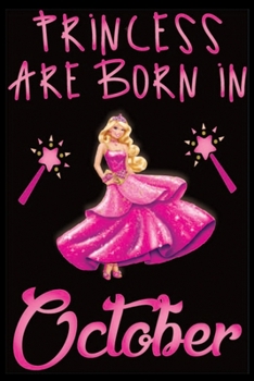 Paperback Princess Are Born In October: Princess Are Born In October Lined Journal Note Book-Lined Journal Note Book- Notebook Birthday Gift: Lined Notebook / Book