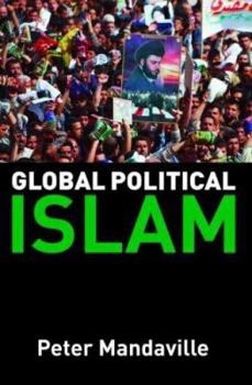 Paperback Global Political Islam Book