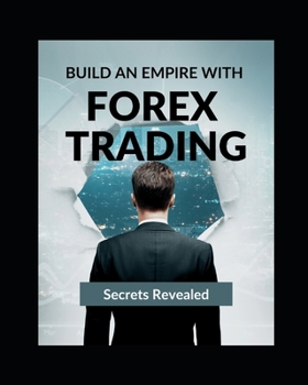 Paperback Secrets Revealed Forex Trading: What Is Forex Book