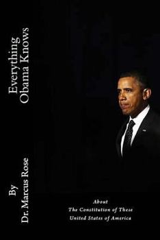 Everything Obama Knows