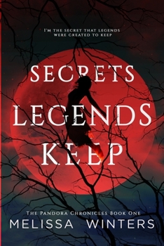 Paperback Secrets Legends Keep: The Pandora Chronicles Book