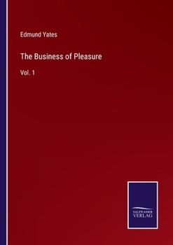 Paperback The Business of Pleasure: Vol. 1 Book