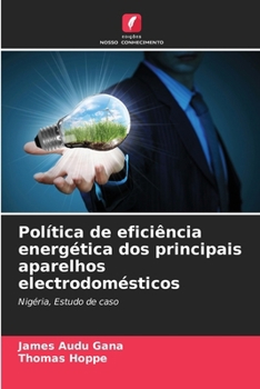 Paperback Política de eficiência energética dos principais aparelhos electrodomésticos [Portuguese] Book