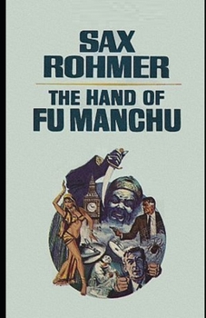 Paperback The Hand of Fu-Manchu Illustrated Book