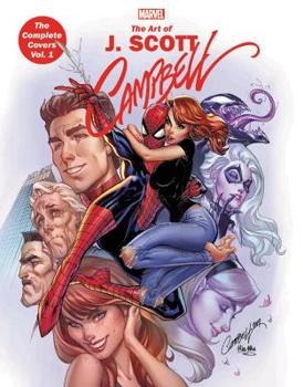 Paperback Marvel Monograph: The Art of J. Scott Campbell - The Complete Covers Vol. 1 Book