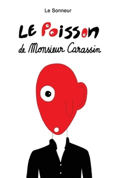 Paperback Le Poisson de Monsieur Carassin [French] Book